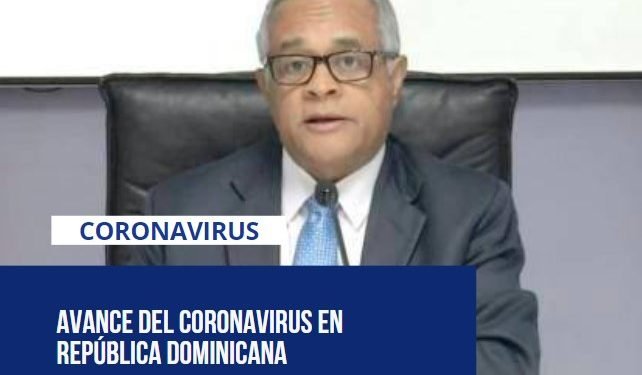 Boletín # 18 Avance del coronavirus en República Dominicana