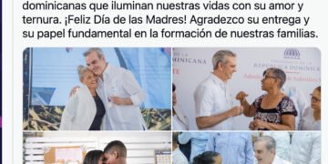 Luis Abinader felicita a todas las progenitoras dominicanas por el Día de las Madres